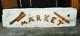 Antique Early 20th Century Wood And Tin Market Sign